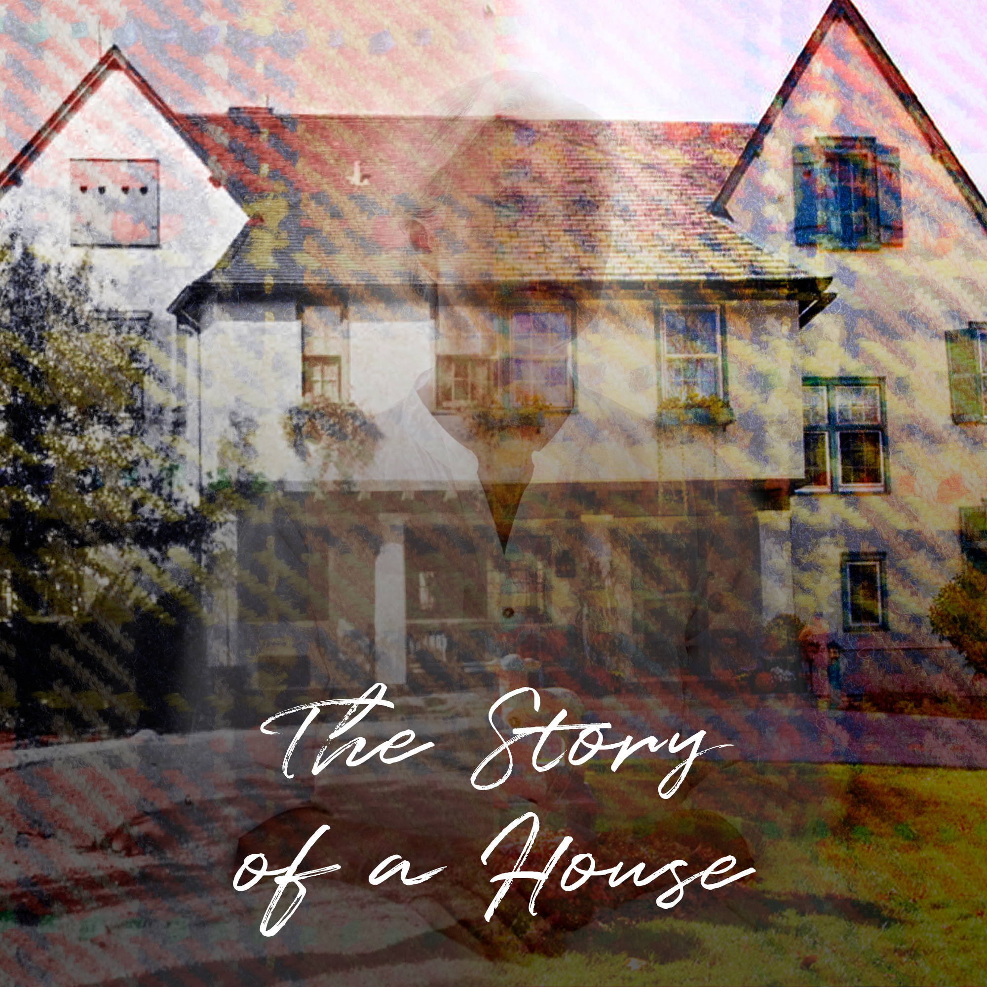 Episode Six — The Story of a House